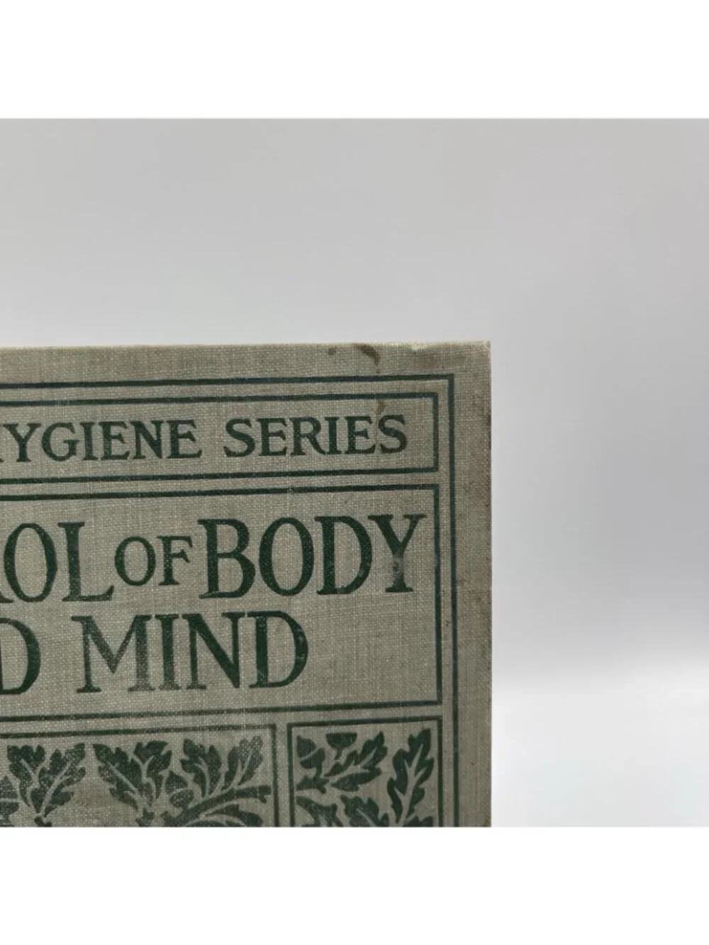 Gulick Hygiene Series Control Of Body And Mind 1908 frances Jewett Hardcover